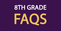 Link to 8th Grade FAQs